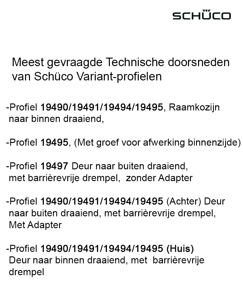 Meest gevraagde Technische doorsneden van Schüco Variant-profielen